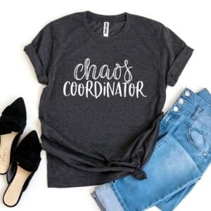 chaos coordinator t shirt